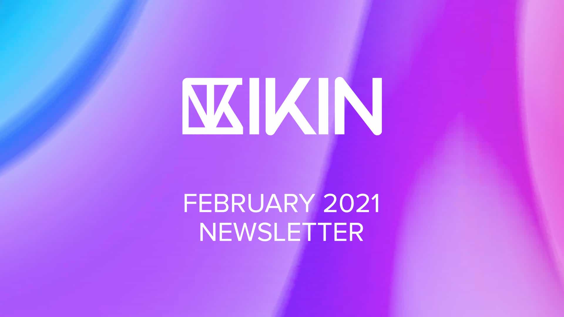 February 2021 Newsletter text over colorful background
