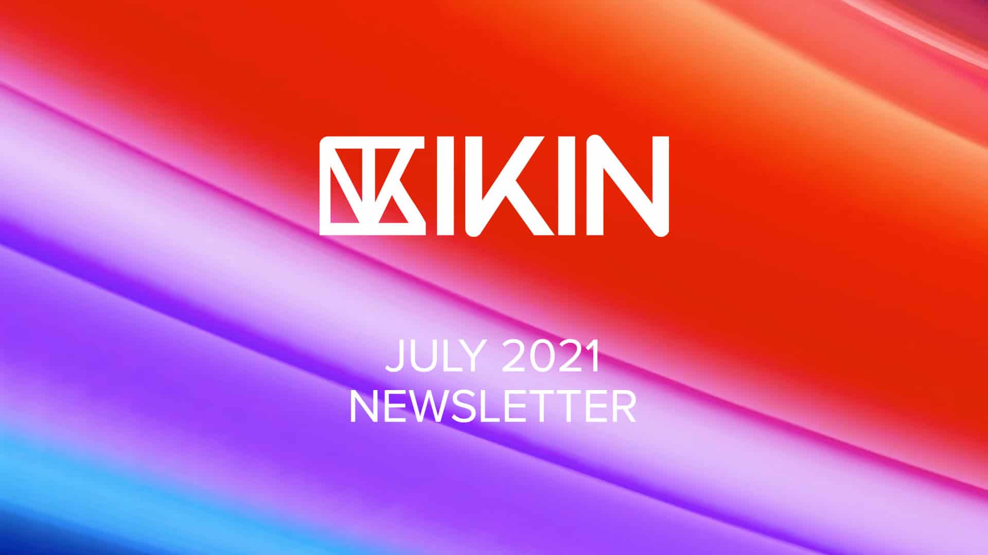 July 2021 Newsletter text over colorful background