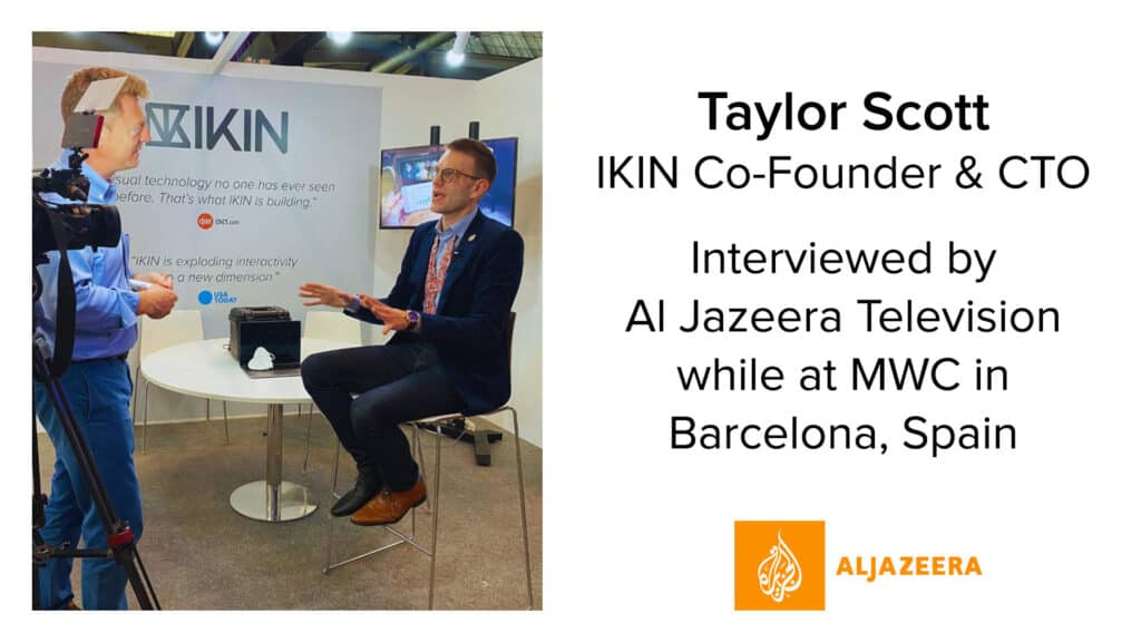 Taylor Scott, IKIN Co-founder & CTO, Interviewed by Al Jazeera