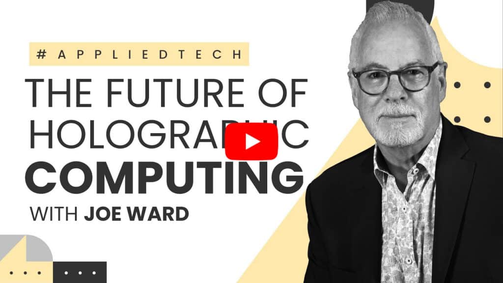 UpTech Report | The Future of Holographic Computing with Joe Ward