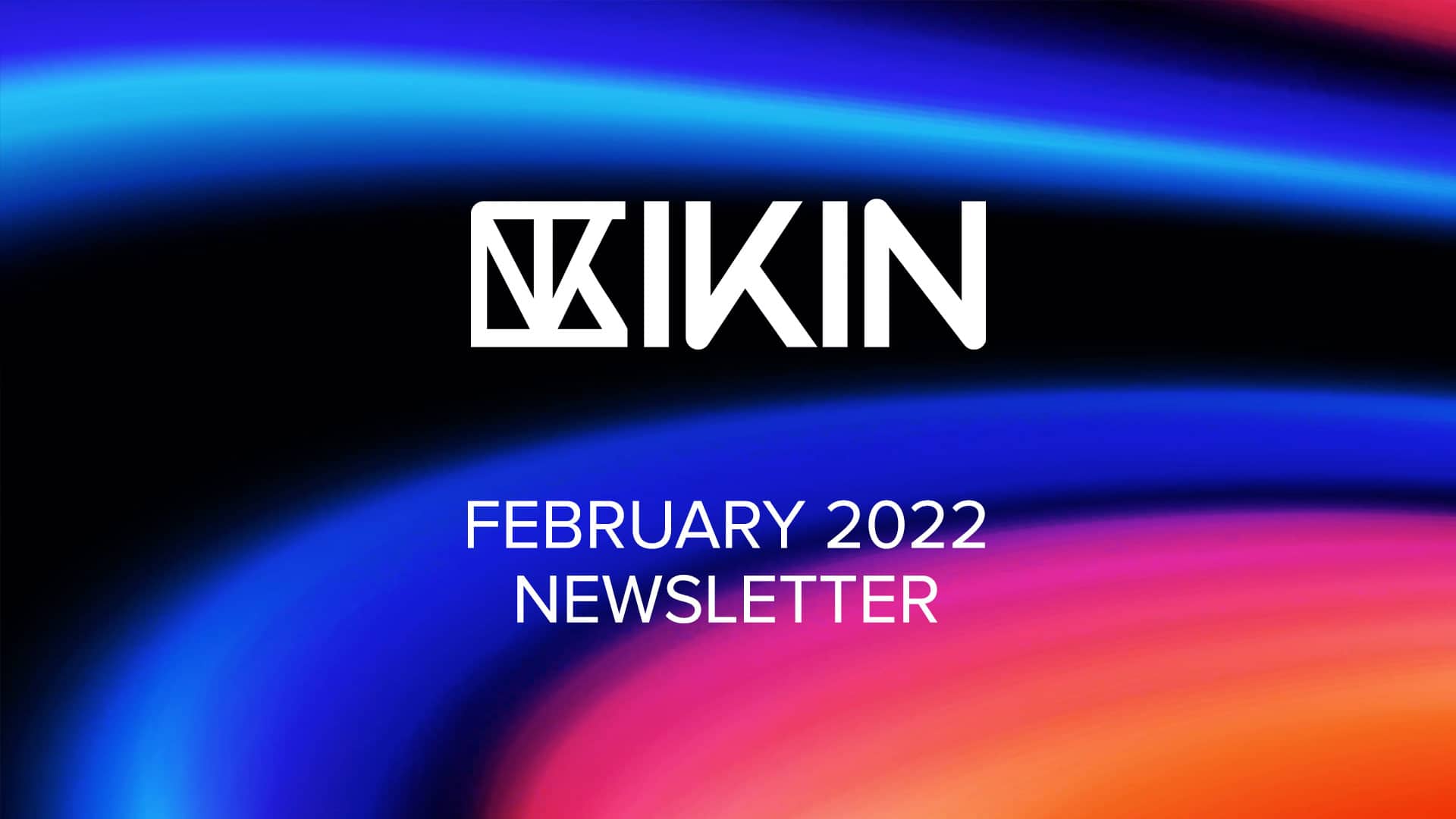 IKIN February 2022 Newsletter Thumbnail